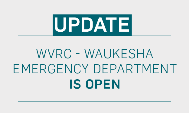 WVRC - Waukesha ER is open